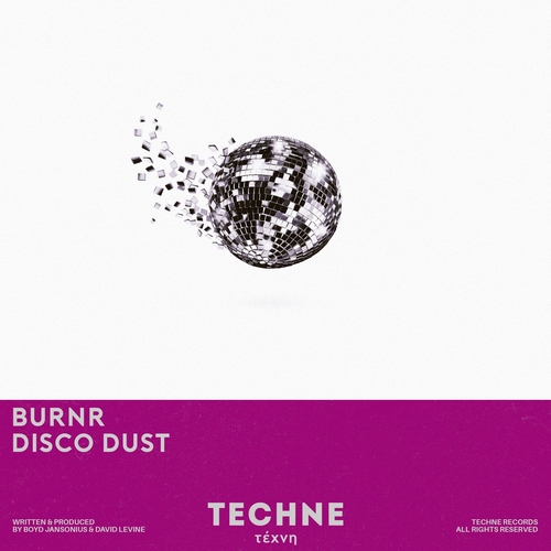 BURNR - Disco Dust [TECHNE077]